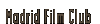 Madrid Film Club